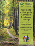 Download PDF file Pathways to an Ecologically Connected Transborder Landscape